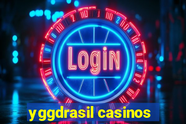 yggdrasil casinos