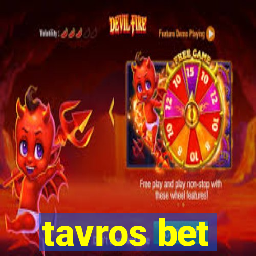 tavros bet