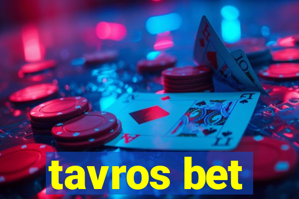 tavros bet