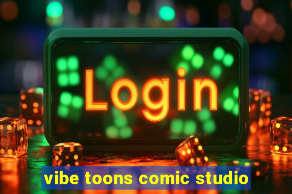 vibe toons comic studio