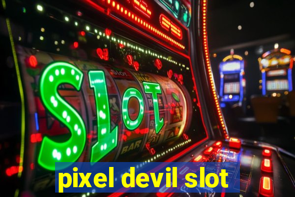 pixel devil slot