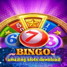 amazing slots download