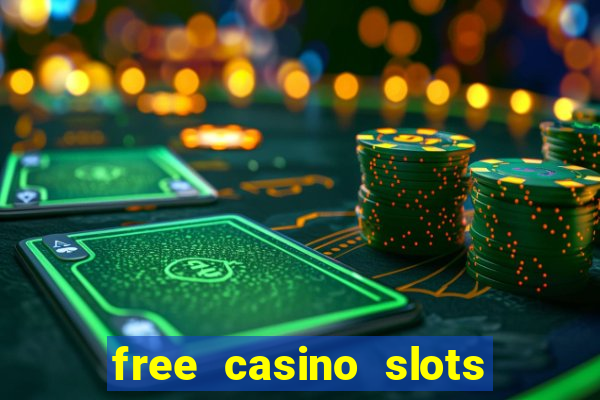 free casino slots and games