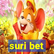 suri bet