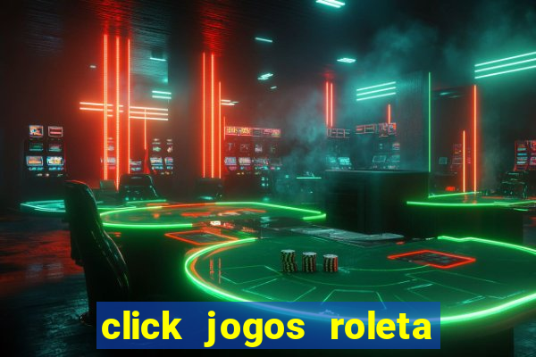 click jogos roleta do amor