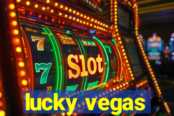 lucky vegas