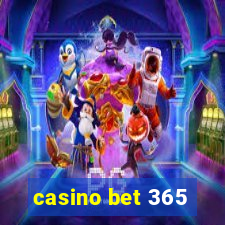 casino bet 365