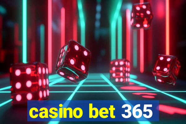 casino bet 365