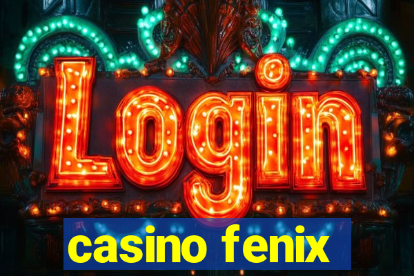 casino fenix