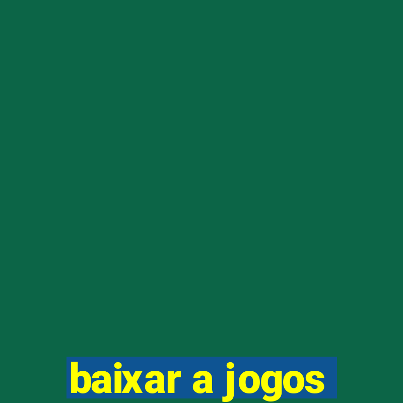 baixar a jogos