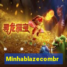 Minhablazecombr