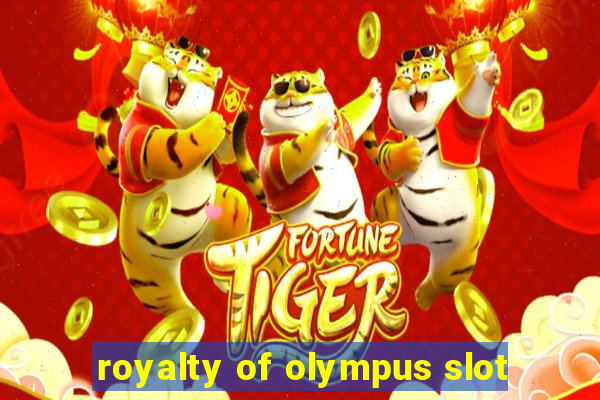 royalty of olympus slot