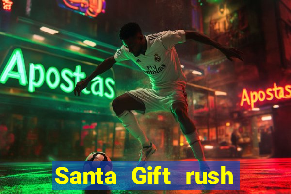 Santa Gift rush demo santa's