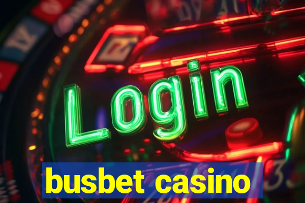 busbet casino