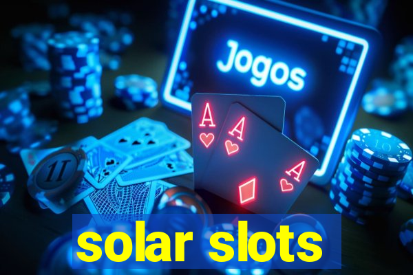 solar slots