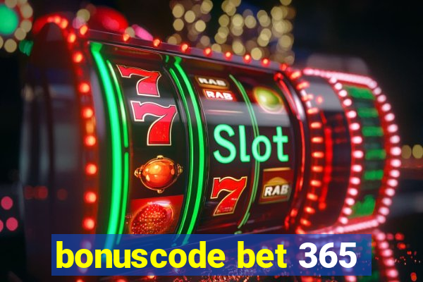 bonuscode bet 365