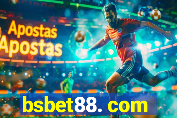 bsbet88. com