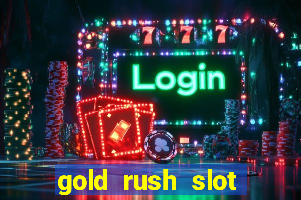 gold rush slot soldi veri