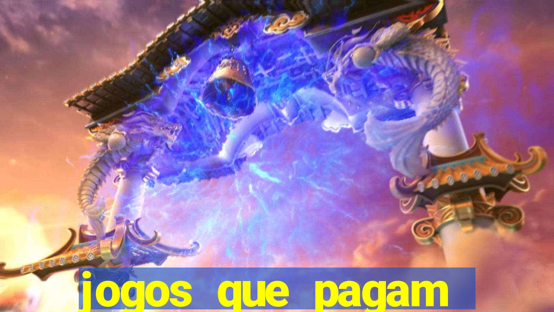 jogos que pagam mais dinheiro