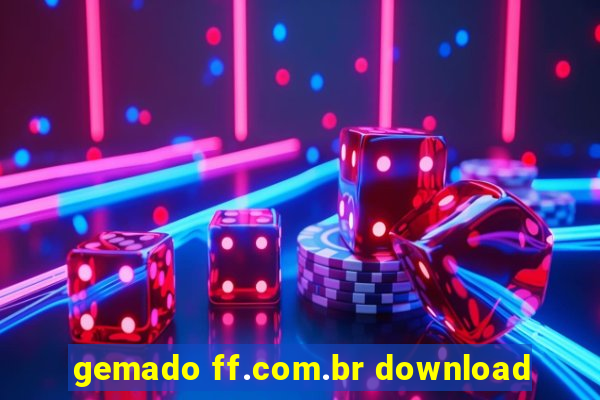 gemado ff.com.br download