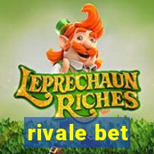 rivale bet