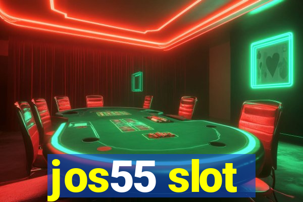 jos55 slot