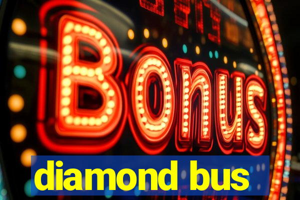 diamond bus