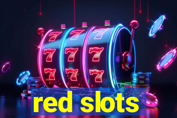 red slots