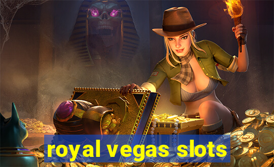 royal vegas slots