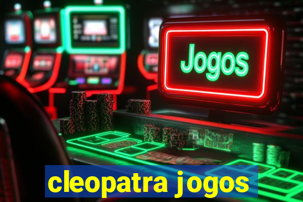 cleopatra jogos