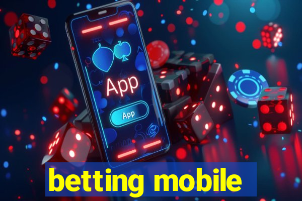 betting mobile