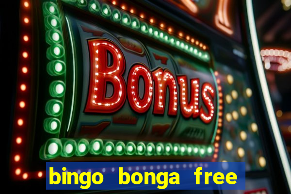 bingo bonga free spins no deposit