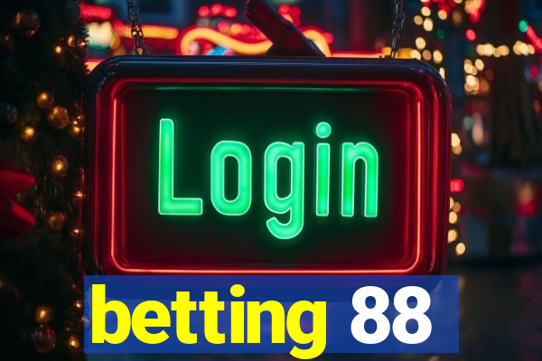 betting 88