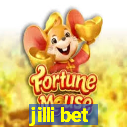 jilli bet