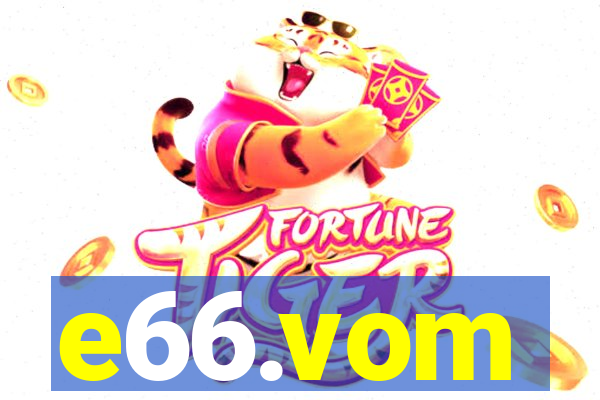 e66.vom