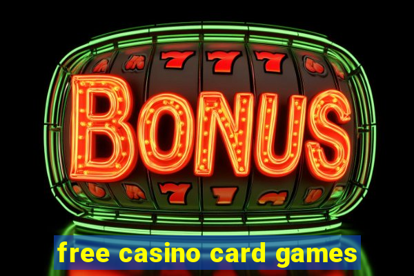 free casino card games