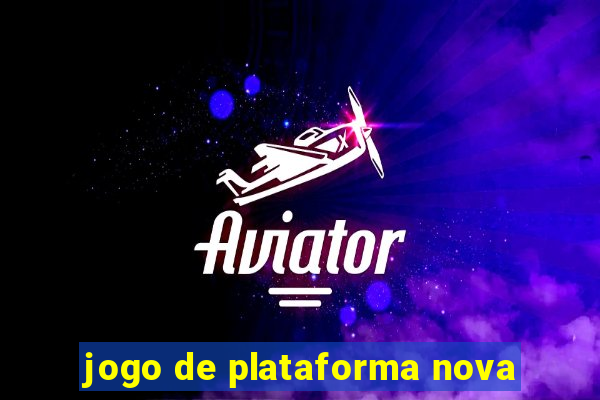 jogo de plataforma nova