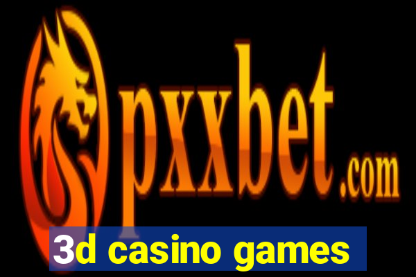 3d casino games