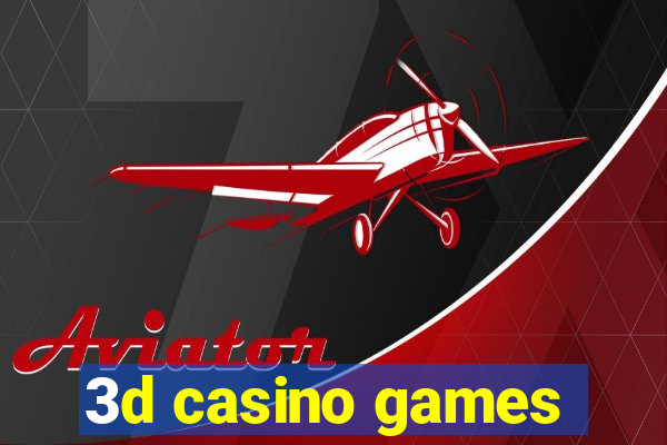 3d casino games