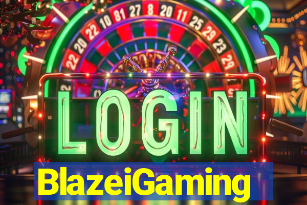 BlazeiGaming