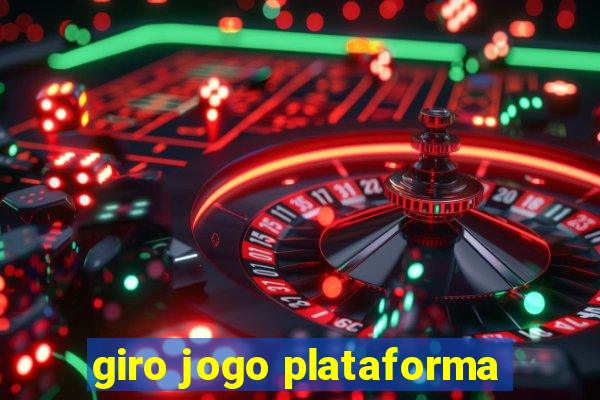 giro jogo plataforma