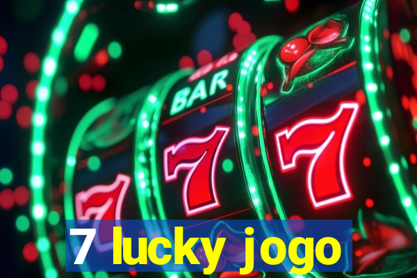 7 lucky jogo