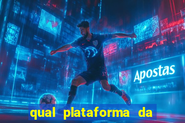 qual plataforma da b?nus para jogar