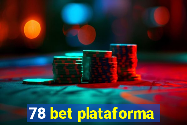 78 bet plataforma