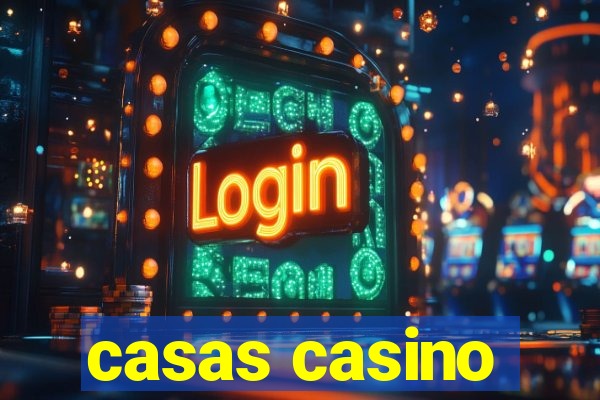 casas casino