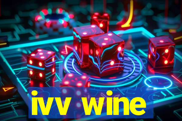 ivv wine