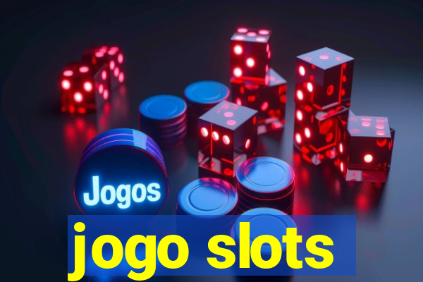 jogo slots