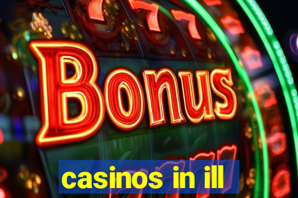 casinos in ill