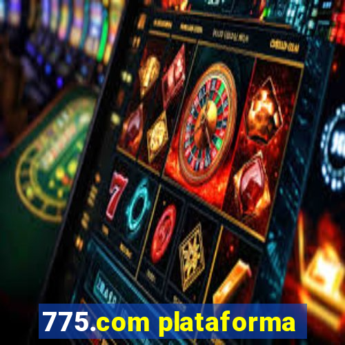 775.com plataforma