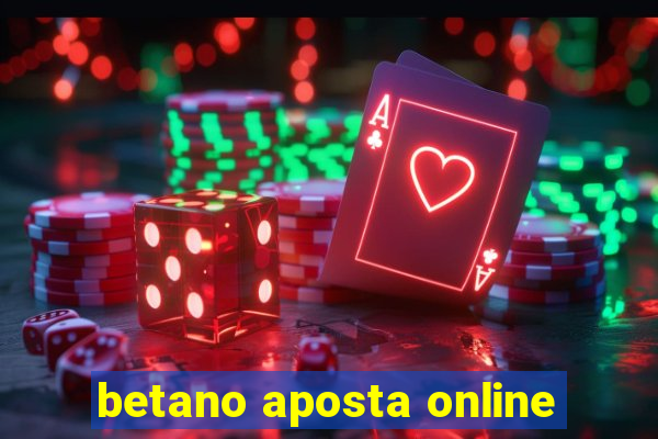 betano aposta online